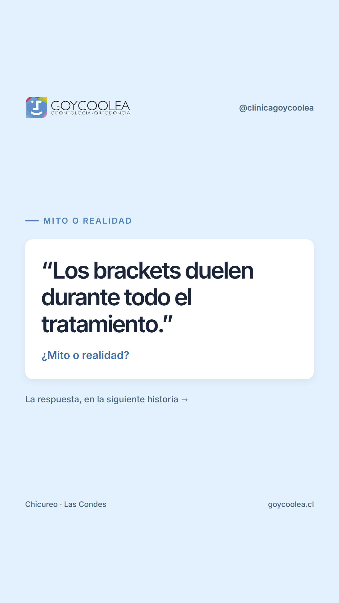 Historia de dos frames sobre el mito del dolor constante con brackets